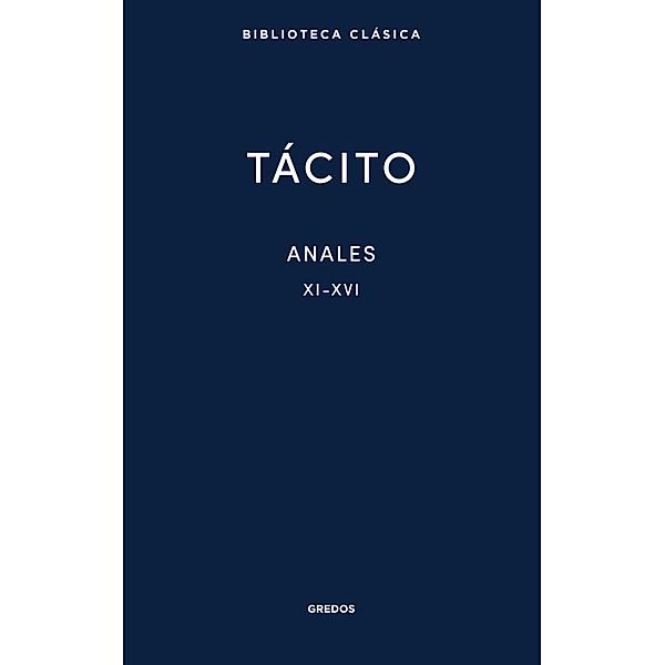 Anales II. Libros XI-XVI / Nueva Biblioteca Clásica Gredos Bd.56, Publio Cornelio Tácito