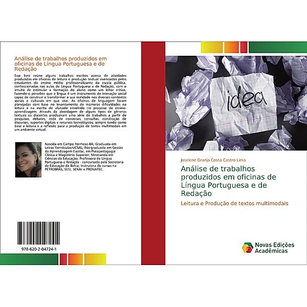 Análise de trabalhos produzidos em oficinas de Língua Portuguesa e de Redação, Joselene Granja Costa Castro Lima