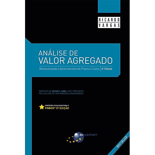 Análise de Valor Agregado (6ª edição), Ricardo Viana Vargas