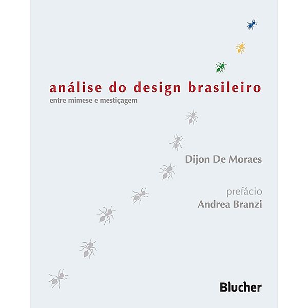Análise do design brasileiro, Dijon de Moraes