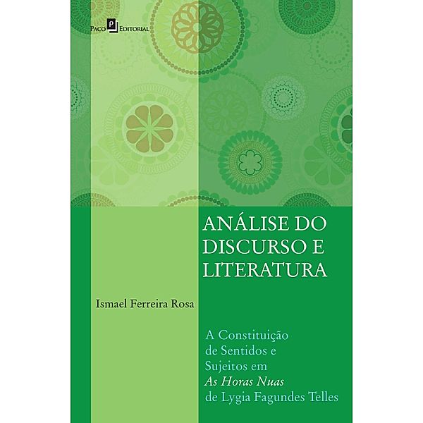 Análise do Discurso e Literatura, Ismael Ferreira Rosa