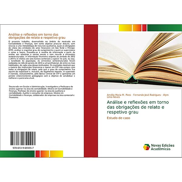 Análise e reflexões em torno das obrigações de relato e respetivo grau, Amélia Maria M. Pires, Fernando José Rodrigues, Alym Lima Neves