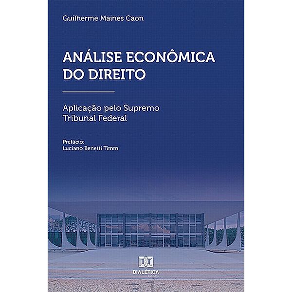 Análise Econômica do Direito, Guilherme Maines Caon