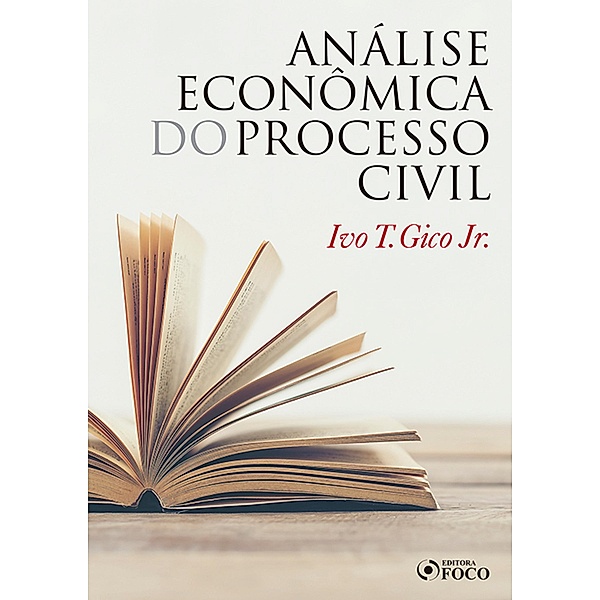 Análise econômica do processo civil, Ivo Teixeira Gico Junior
