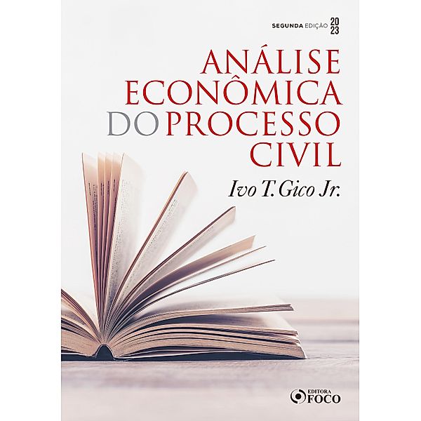 Análise Econômica do Processo Civil, Ivo Teixeira Gico Junior