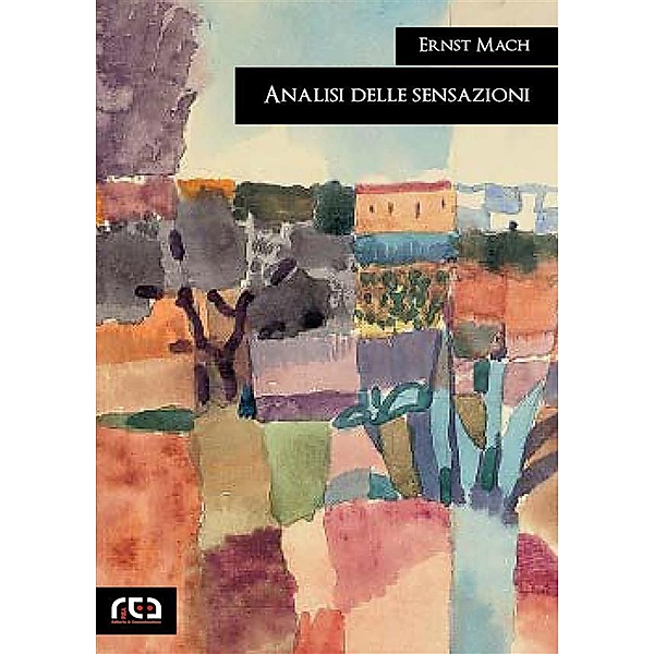 Analisi delle sensazioni / Classici Bd.428, Ernst Mach