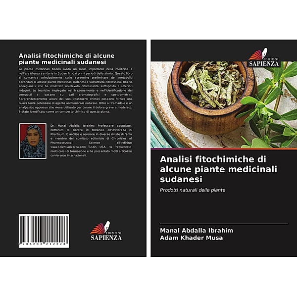 Analisi fitochimiche di alcune piante medicinali sudanesi, Manal Abdalla Ibrahim, Adam Khader Musa