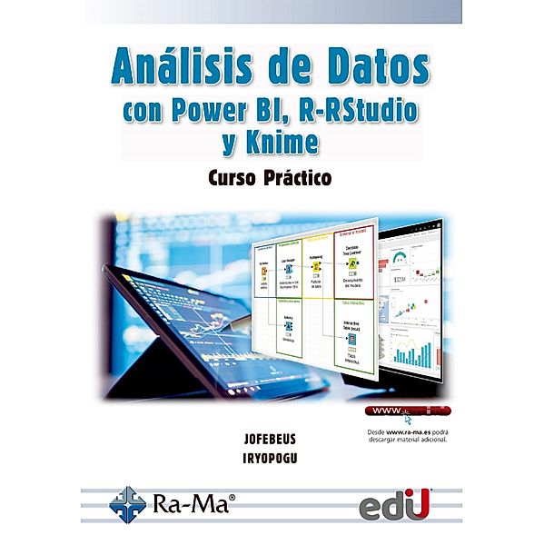 Análisis de datos con power bi, r-rstudio y knime, Irma Yolanda Polanco, Jorge Fernando Betancourt