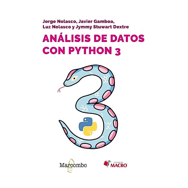 Análisis de datos con Python 3, Javier Gamboa Cruzado, Jorge Nolasco Valenzuela, Luz Nolasco Valenzuela