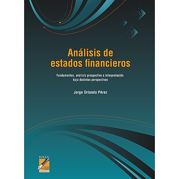 Análisis de estados financieros, Jorge Orlando Pérez
