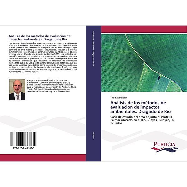 Análisis de los métodos de evaluación de impactos ambientales: Dragado de Río, Thomas Pellehn