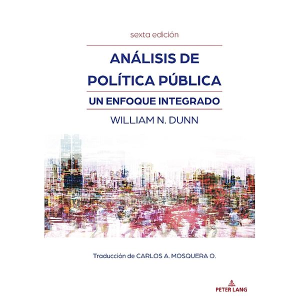 Análisis de política pública, William N. Dunn