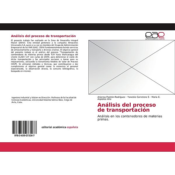 Análisis del proceso de transportación, Arianna Padrón Rodríguez, Yaneisis Carretero S, Maria E. Aspiolea Ahú