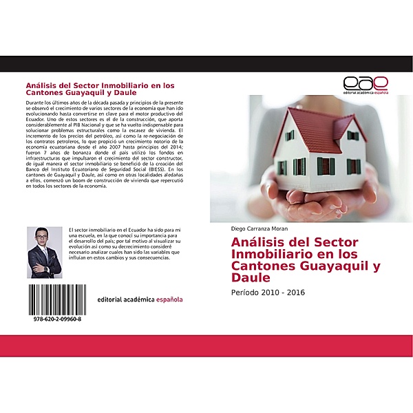 Análisis del Sector Inmobiliario en los Cantones Guayaquil y Daule, Diego Carranza Moran