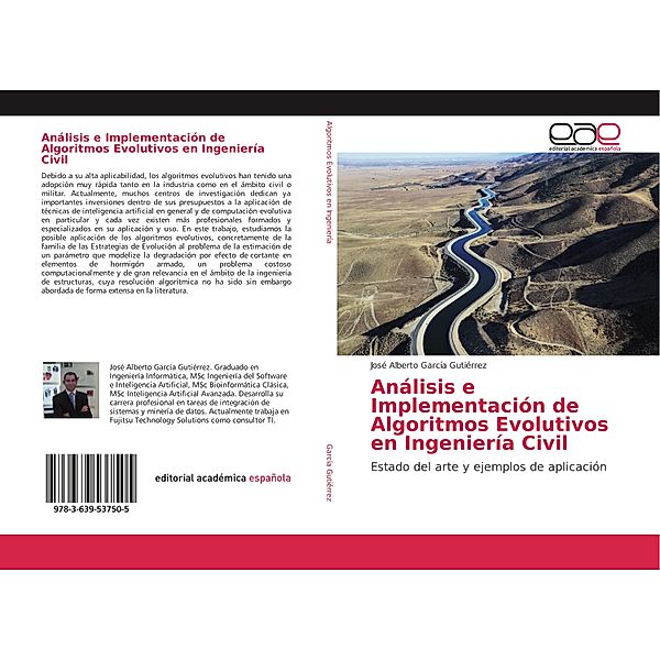 Análisis e Implementación de Algoritmos Evolutivos en Ingeniería Civil, José Alberto García Gutiérrez