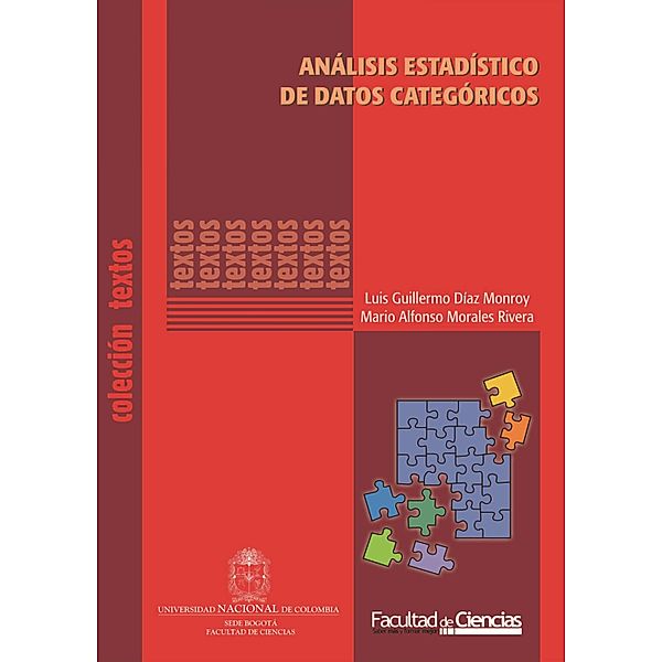 Análisis estadístico de datos categóricos, Luis Guillermo Díaz Monroy, Mario Alfonso Morales Rivera