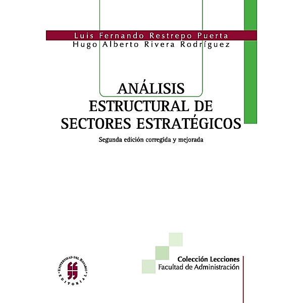 Análisis estructural de sectores estratégicos, Luis Fernando Restrepo Puerta, Hugo Alberto Rivera Rodríguez