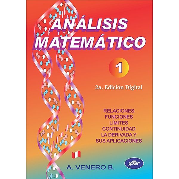 ANÁLISIS MATEMÁTICO 1 (2a Edición), Jesús Armando Venero Baldeón