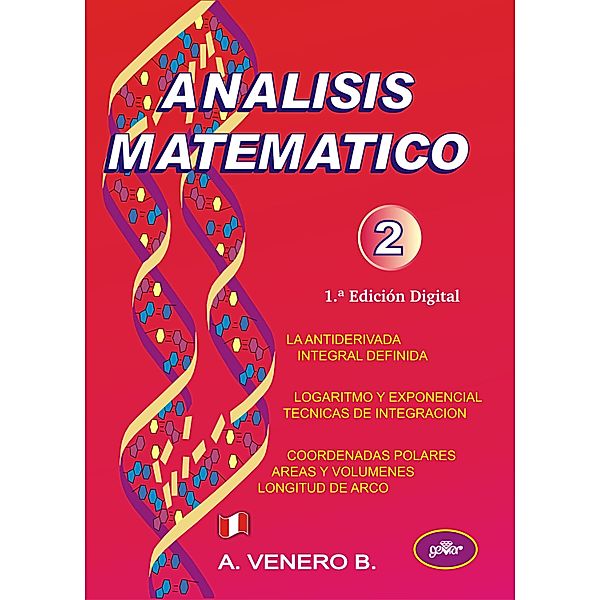 ANÁLISIS MATEMÁTICO 2 / Análisis matemático Bd.2, Jesús Armando Venero Baldeón