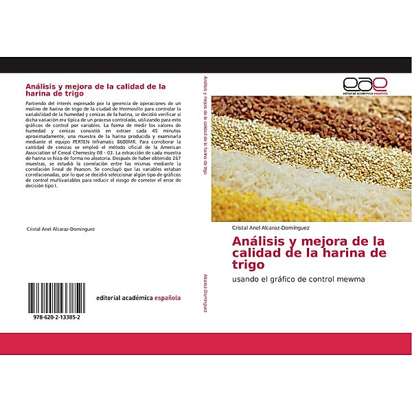 Análisis y mejora de la calidad de la harina de trigo, Cristal Anel Alcaraz-Domínguez