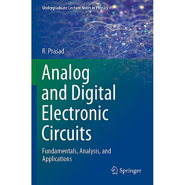 Analog and Digital Electronic Circuits, R. Prasad