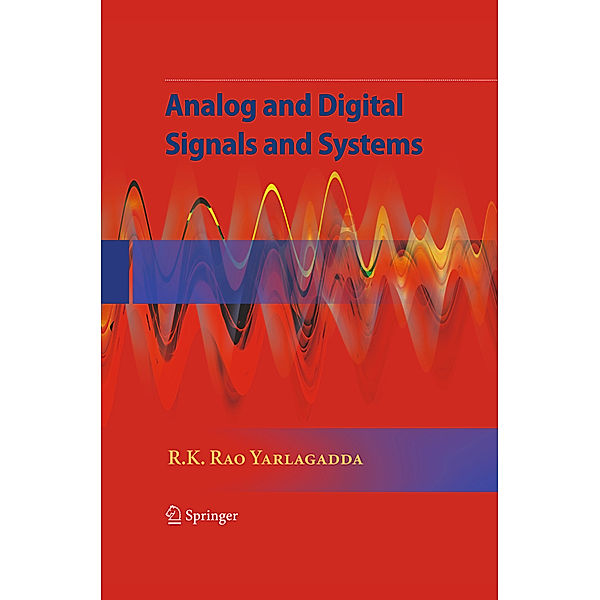 Analog and Digital Signals and Systems, R. K. Rao Yarlagadda