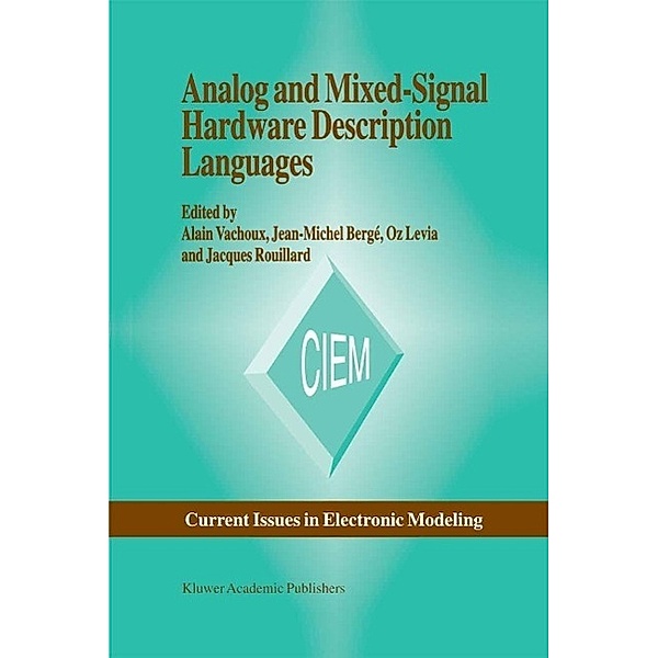 Analog and Mixed-Signal Hardware Description Language / Current Issues in Electronic Modeling Bd.10