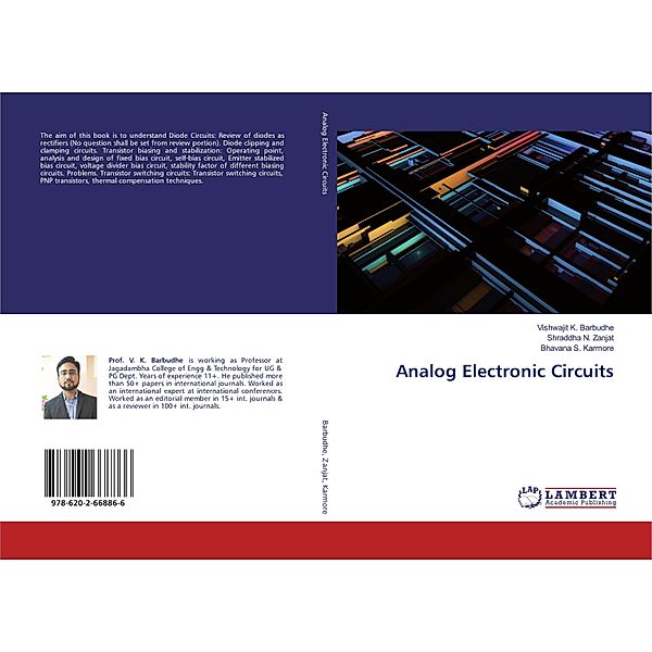 Analog Electronic Circuits, Vishwajit K. Barbudhe, Shraddha N. Zanjat, Bhavana S. Karmore