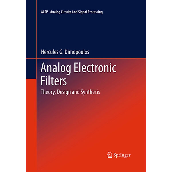 Analog Electronic Filters, Hercules G. Dimopoulos