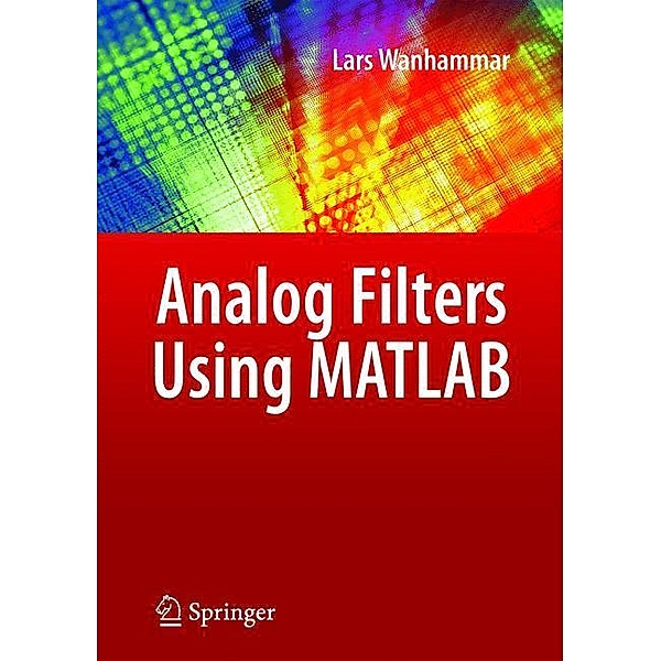 Analog Filters Using MATLAB, Lars Wanhammar
