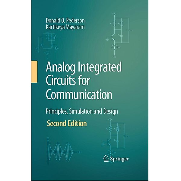 Analog Integrated Circuits for Communication, Donald O. Pederson, Kartikeya Mayaram