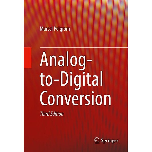 Analog-to-Digital Conversion, Marcel Pelgrom