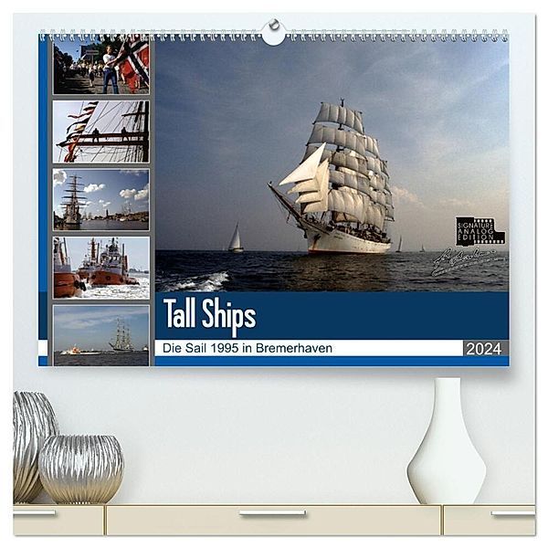 Analoge Fotografie Tall Ships Sail 1995 Bremerhaven (hochwertiger Premium Wandkalender 2024 DIN A2 quer), Kunstdruck in Hochglanz, Helmut Harhaus