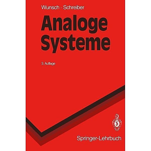 Analoge Systeme / Springer-Lehrbuch, Gerhard Wunsch, Helmut Schreiber
