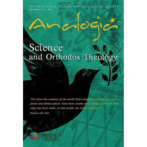 Analogia / The Pemptousia Journal for Theological Studies Bd.12, Nikolaos Loudovikos, Gayle E. Woloschak, Stoyan Tanev, Georgi Kapriev, Jean-Claude Larchet, Alexei Nesteruk, Georgios J. Gounaris, John Breck, Tim Labron, Athanasios S. Fokas