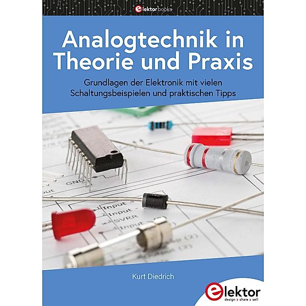 Analogtechnik in Theorie und Praxis, Kurt Diedrich