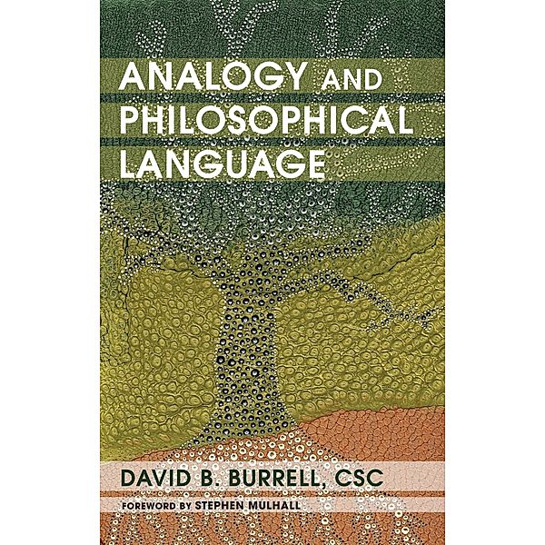 Analogy and Philosophical Language, David B. Burrell