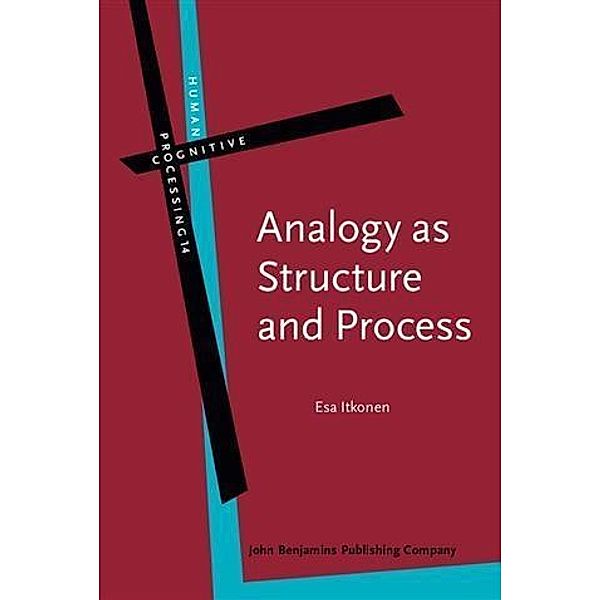 Analogy as Structure and Process, Esa Itkonen