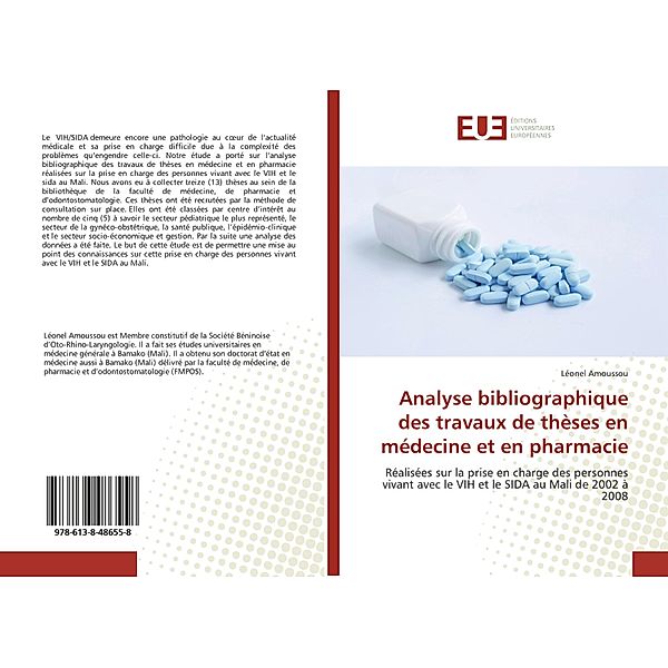 Analyse bibliographique des travaux de thèses en médecine et en pharmacie, Léonel Amoussou