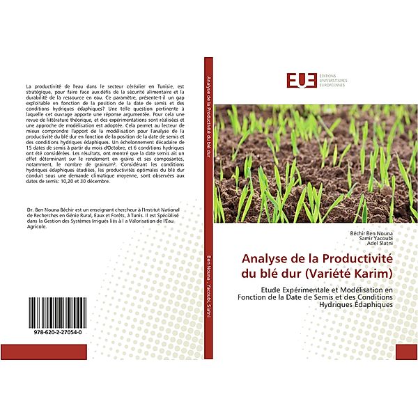 Analyse de la Productivité du blé dur (Variété Karim), Béchir Ben Nouna, Samir Yacoubi, Adel Slatni