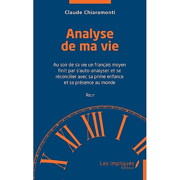 Analyse de ma vie, Chiaramonti