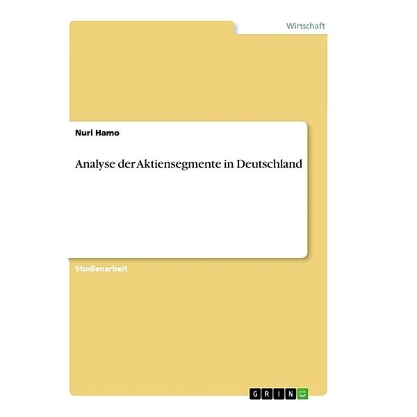 Analyse der Aktiensegmente in Deutschland, Nuri Hamo