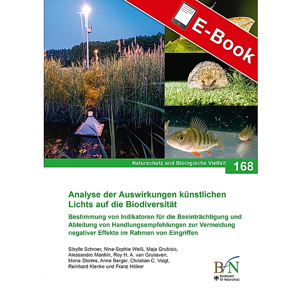 Analyse der Auswirkungen künstlichen Lichts auf die Biodiversität / NaBiV Heft Bd.168