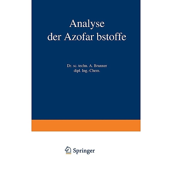Analyse der Azofarbstoffe, Albert Brunner