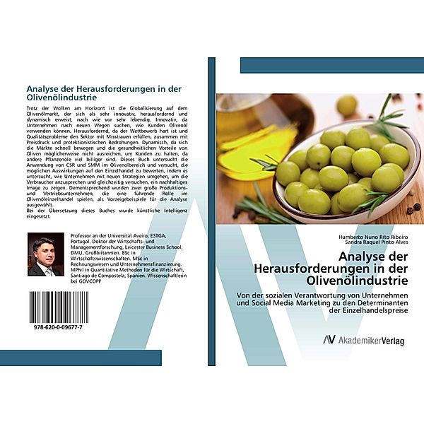 Analyse der Herausforderungen in der Olivenölindustrie, Humberto Nuno Rito Ribeiro, Sandra Raquel Pinto Alves