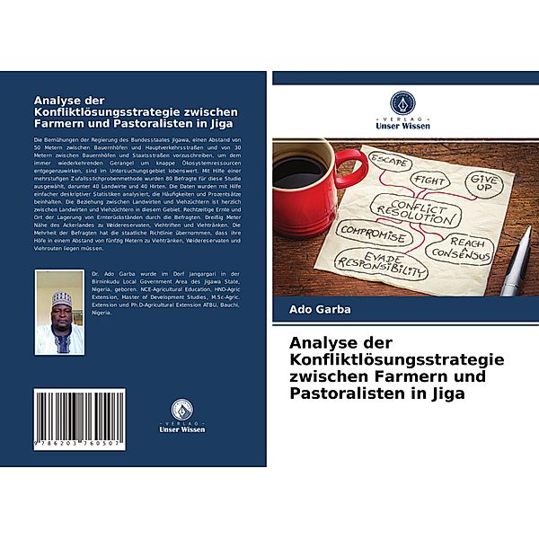 Analyse der Konfliktlösungsstrategie zwischen Farmern und Pastoralisten in Jiga, Ado Garba