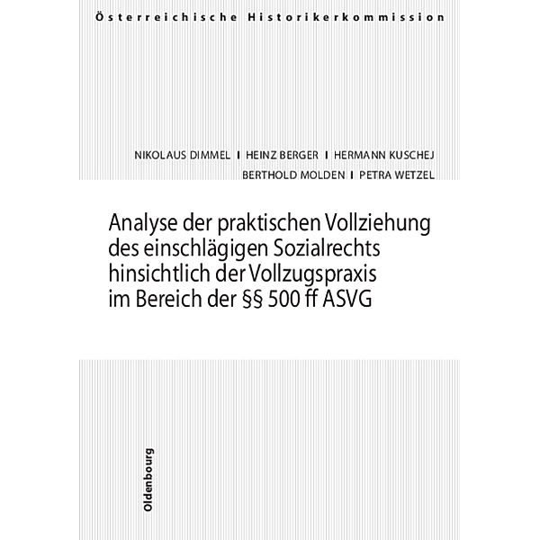 Analyse der praktischen Vollziehung des einschlägigen Sozialrechts hinsichtlich der Vollzugspraxis im Bereich der Paragr, Wetzel, Kuschej