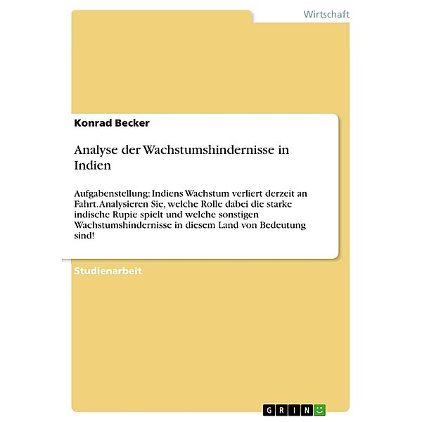 Analyse der Wachstumshindernisse in Indien, Konrad Becker