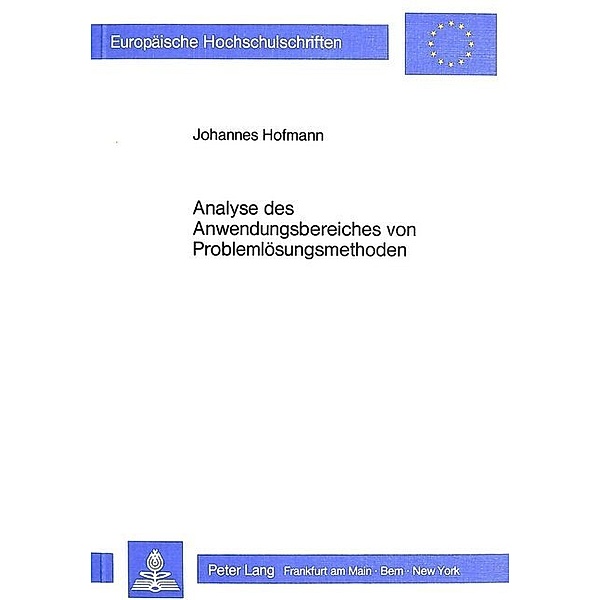 Analyse des Anwendungsbereiches von Problemlösungsmethoden, Johannes Hofmann