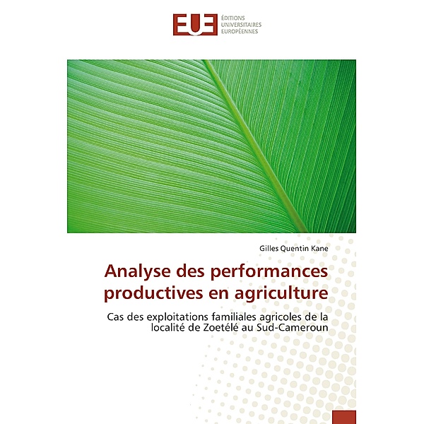 Analyse des performances productives en agriculture, Gilles Quentin Kane